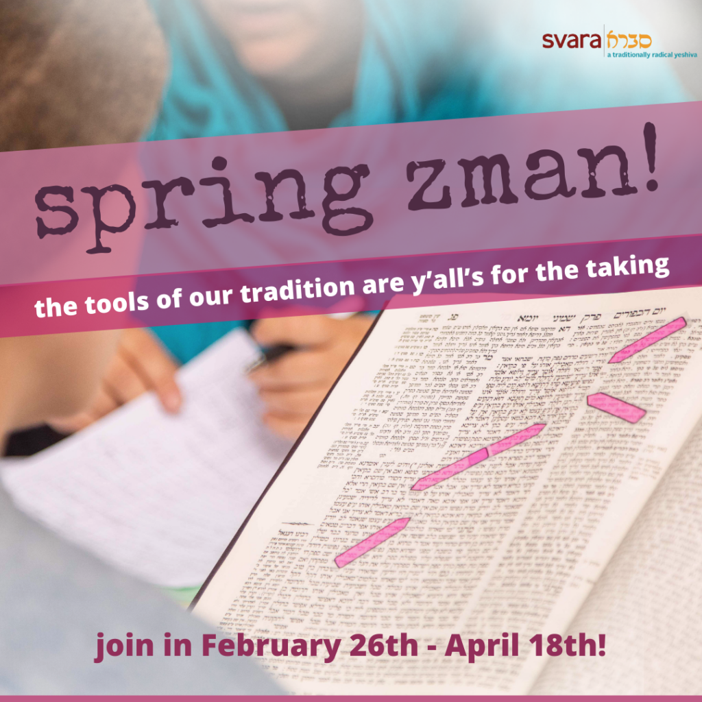 A pink banner reads "spring zman! the tools of the tradition are y'alls for the taking!". Two learners can be seen behind the text learning in chevruta, and one of them is looking at a page of Talmud covered in pink stickers marking the sugya they are learning.
